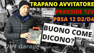 Recensione Trapano Avvitatore parkside 12v PBSA 12 D2D4 Lidl X12V team mandrino separabile [upl. by Aioj]