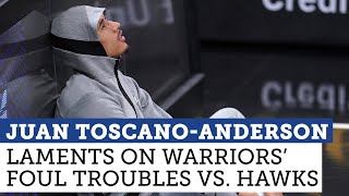 Juan ToscanoAnderson laments on Warriors fouling problems  NBC Sports Bay Area [upl. by Arreit813]