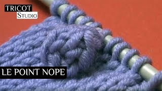 Tricot  Le point nope  Bobble stitch [upl. by Werdnaed]