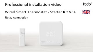 tado° Professional installation video  Wired Smart Thermostat  Relay [upl. by Rebel]