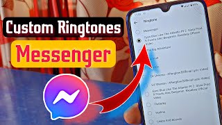 How To Apply Any Custom Ringtones On Messenger App 2023 [upl. by Ap]