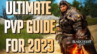 BDO  Ultimate PVP Guide for 2023 [upl. by Ecyarg780]