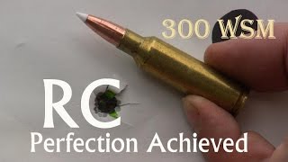 300 WSM  Load Perfection [upl. by Gerek]