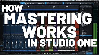 How Mastering Works in Studio One  PreSonus [upl. by Nomead428]