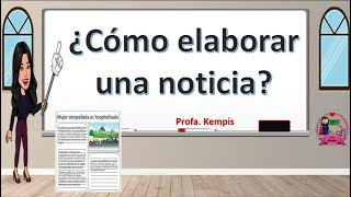 ¿Cómo elaborar una noticia [upl. by Komsa]