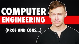 Computer Engineering Degree Pros And Cons [upl. by Mook109]