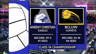 Class 1A  Ankeny Christian Eagles vs BCLUW Comets [upl. by Nyleda836]