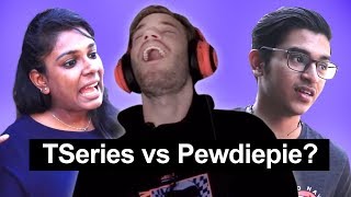 What do Indians think of Tseries vs Pewdiepie [upl. by Alyag609]