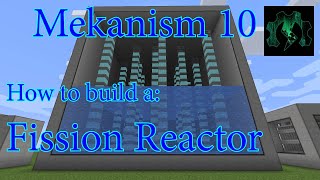 How to Build a Fission Reactor in Mekanism v10 [upl. by Yetah]