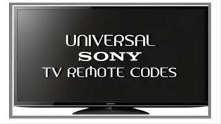 Remote Control Codes For SONY TVs  Sony TV Universal Remote Codes [upl. by Quillan]