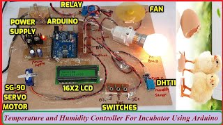 Temperature and Humidity Controller For Incubator Using Arduino [upl. by Anrapa]