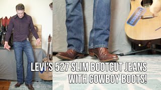 Levis 527 Slim Bootcut Jeans with Cowboy Boots [upl. by Barthelemy]