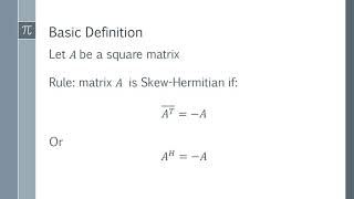 What is a Skew Hermitian Matrix  Definition Examples and Proof [upl. by Arimaj]