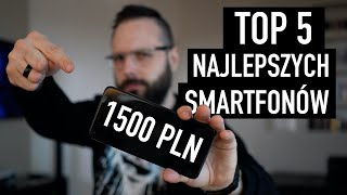 TOP 5 smartfonów do 1500 zł 2021 [upl. by Roze155]