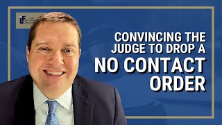 How to Convince a Judge to Drop a No Contact OrderRestraining Order  Washington State Attorney [upl. by Valsimot]