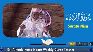 Dr Alhagie Kemo Ndour Weekly TafsirulQuran Suratu Nisa 19 from Ayah 35 part 2 [upl. by Calmas638]