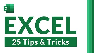 Top 25 Microsoft Excel Tips and Tricks for 2022 [upl. by Eesyak]