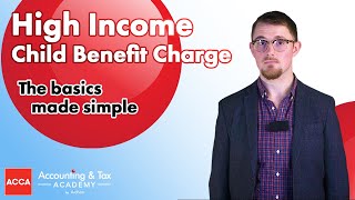 The High Income Child Benefit Charge 2021 Explained [upl. by Kiran]