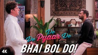 De De Pyaar De  Dialogue Promo  Bhai Bol Do  Ajay Devgn  Tabu  Rakul  Releasing May 17th [upl. by Adolphus]