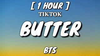 BTS 방탄소년단  Butter Lyrics 1 Hour Loop quotget it let it rollquot [upl. by Adnoek]