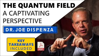 Dr Joe Dispenza BRILLIANTLY Explains the Secrets of the Quantum Field [upl. by Nnylhtak23]