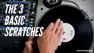 3 Basic Scratches  Watch And Learn  Scratch DJ Academy [upl. by Ursula]