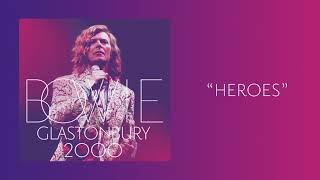 David Bowie  quotHeroesquot Live at Glastonbury 2000 Official Audio [upl. by Karee527]