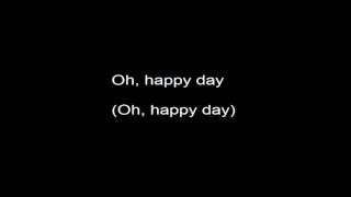 Oh Happy Day  Hawkins with Lyrics [upl. by Gabbi470]