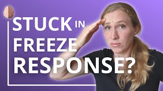 Are You Stuck in Freeze Mode How to Turn off the Freeze Response [upl. by Ollehto]