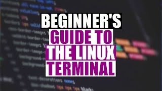 Beginners Guide To The Linux Terminal [upl. by Reggie]