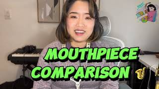 Mouthpiece Comparison For Saxophone [upl. by Niuq611]