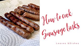 How to Cook Sausage Links [upl. by Jeanette873]