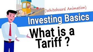 What is a Tariff How do Tariffs Work [upl. by Sitoiganap]