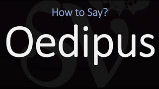 How to Pronounce Oedipus CORRECTLY [upl. by Critta]