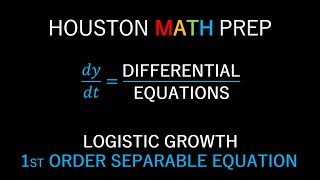 Logistic Growth Separable Differential Equations [upl. by Leake315]