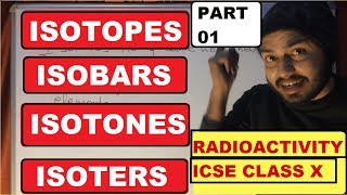 RadioActivitY 01  Atoms  Isotopes Isobars Isotones Isoters Isoelectronic Species  Class 10 ICSE [upl. by Anikat]