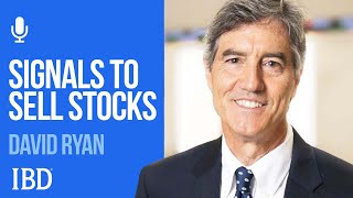 Key Signals To Know When A Leading Stock’s Run Is Over David Ryan  Investing with IBD [upl. by Neumann784]