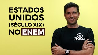 Estados Unidos século XIX no Enem  Brasil Escola [upl. by Zelde]