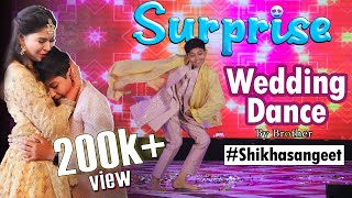 Best Sangeet😍 Dance performance by brides brother  Shikha sharma WEDDING  SHIKHASANGEET [upl. by Imled30]