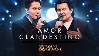 Gian e Giovani  Amor clandestino [upl. by Atikat]