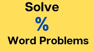 Solving Percent Word Problems [upl. by Ainaj317]