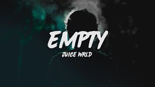 Juice WRLD  Empty Lyrics [upl. by Reivazx915]