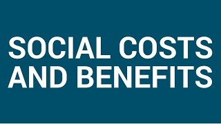 Social costs and benefits [upl. by Drahser]