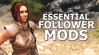 Essential Follower Mods for Skyrim [upl. by Notsyrb929]