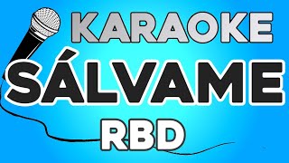 KARAOKE Sálvame  RBD [upl. by Hasan870]