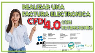 ►🔥 REALIZAR UNA FACTURA ELECTRONICA CFDI 40 CON RETENCIONES🔥 [upl. by Nort]