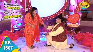 Taarak Mehta Ka Ooltah Chashmah  Episode 1607  Full Episode [upl. by Rainwater]