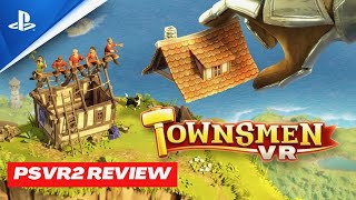 Townsmen VR Game Review [upl. by Nohpets]