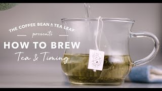 How to Brew Tea amp Timing [upl. by Robby]