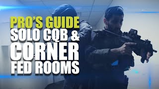 Pros guide to CQB  Solo CQB amp Corner fed rooms [upl. by Arytas48]